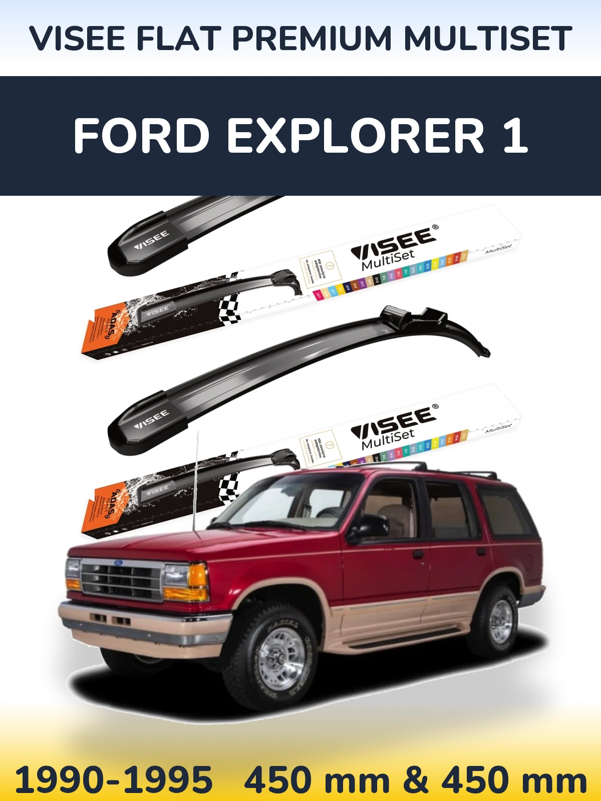 Sada předních stěračů VISEE FLAT PREMIUM MultiSet 450 a 450 mm pro Ford Explorer 1 1990-1995
