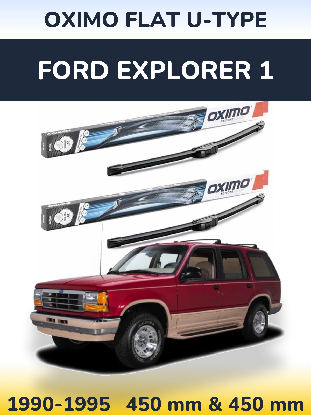 Sada předních stěračů Oximo Flat U-type 450 a 450 mm pro Ford Explorer 1 1990-1995