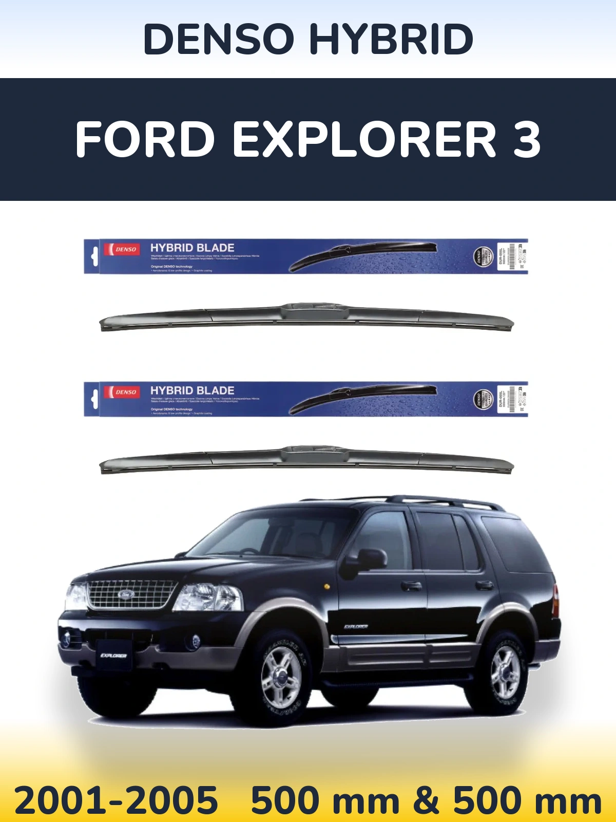 Sada předních stěračů Denso Hybrid 500 a 500 mm pro Ford Explorer 3 2001-2005