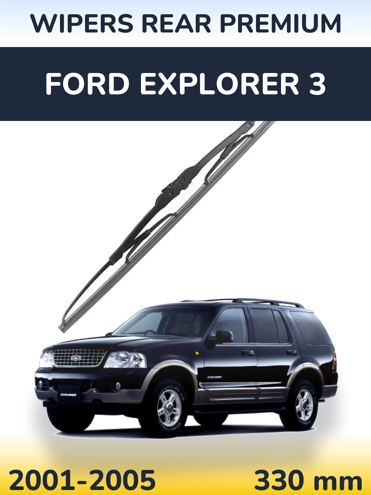 Zadní stěrač WIPERS REAR PREMIUM 330 mm pro Ford Explorer 3 2001-2005