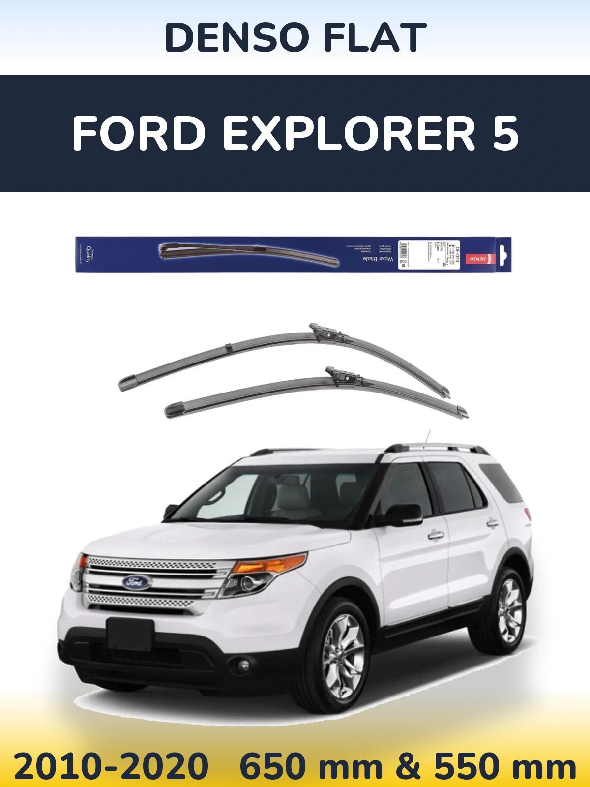 Sada předních stěračů Denso Flat 650 a 550 mm pro Ford Explorer 5 2010-2020