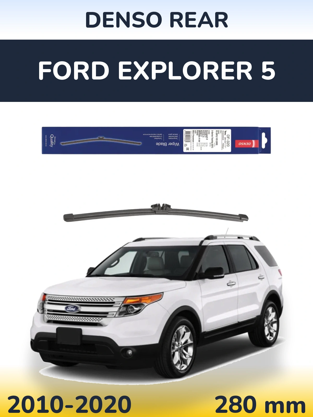 Zadní stěrač Denso Rear 280 mm pro Ford Explorer 5 2010-2020