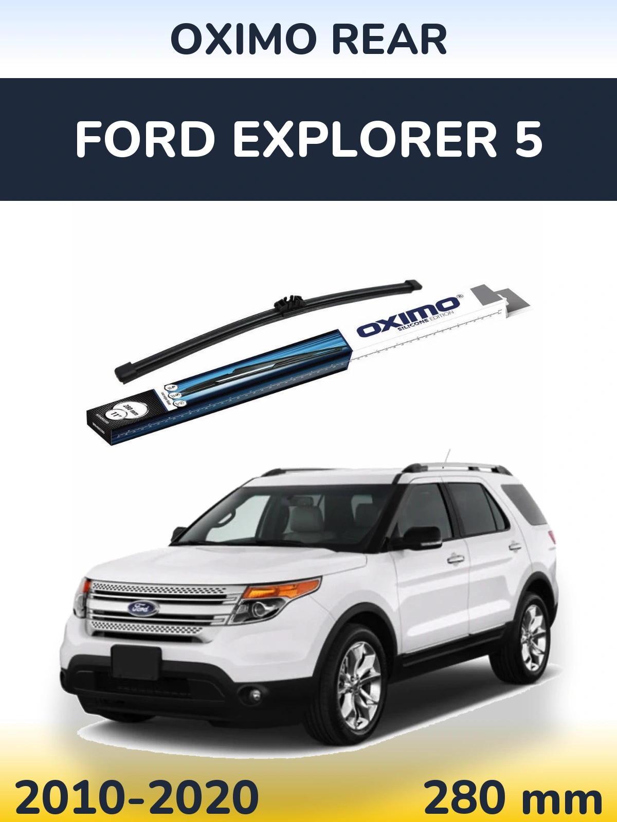 Zadní stěrač Oximo Rear 280 mm pro Ford Explorer 5 2010-2020