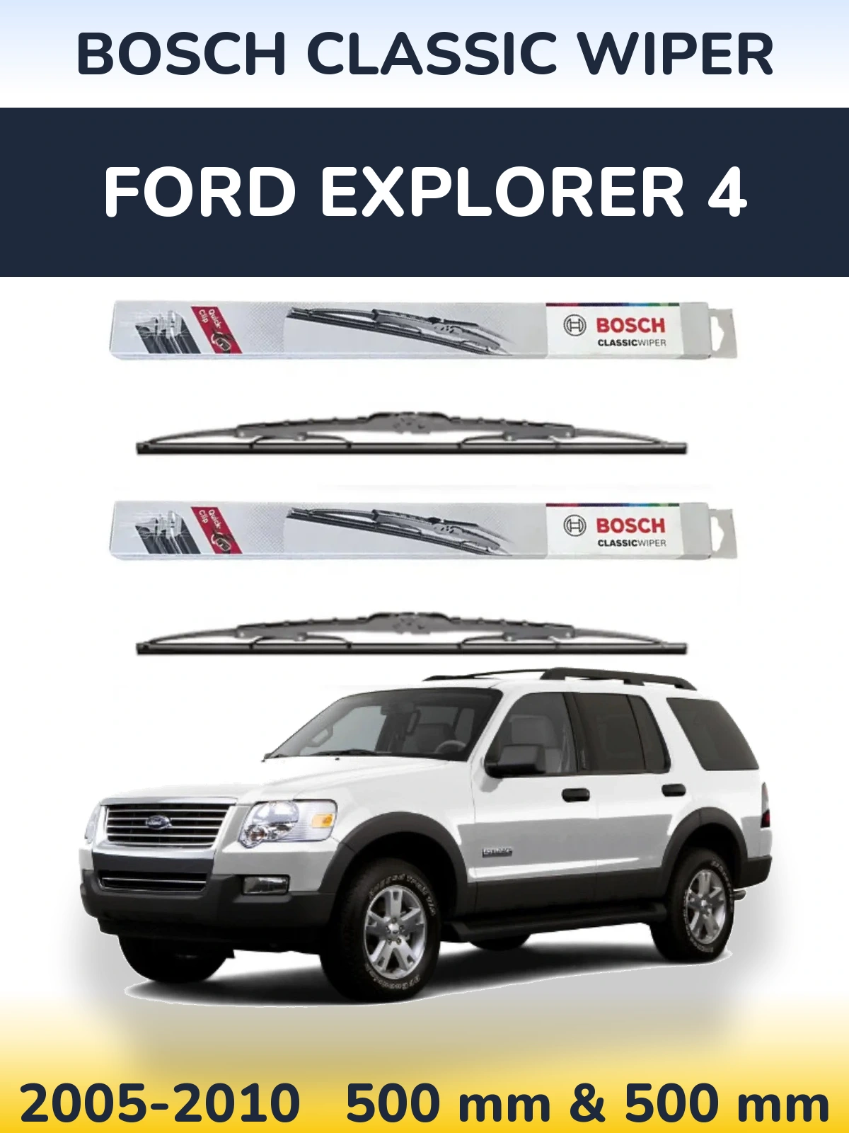 Sada předních stěračů BOSCH Classic Wiper 500 a 500 mm pro Ford Explorer 4 2005-2010