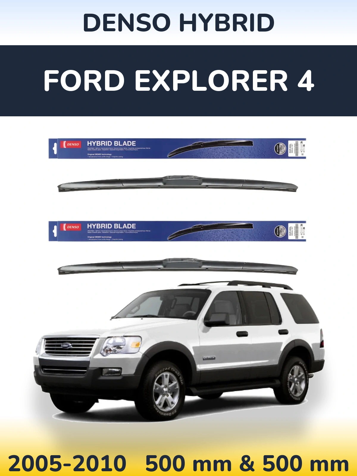 Sada předních stěračů Denso Hybrid 500 a 500 mm pro Ford Explorer 4 2005-2010