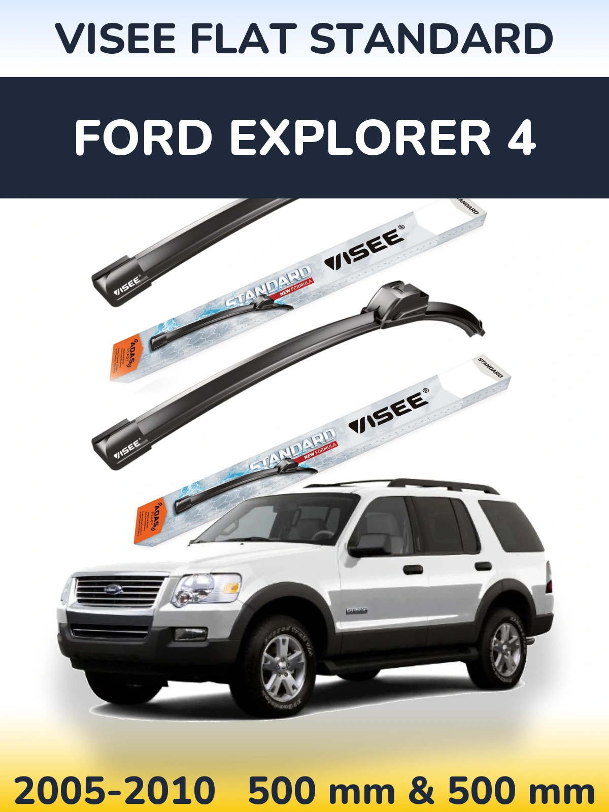 Sada předních stěračů VISEE FLAT STANDARD 500 a 500 mm pro Ford Explorer 4 2005-2010