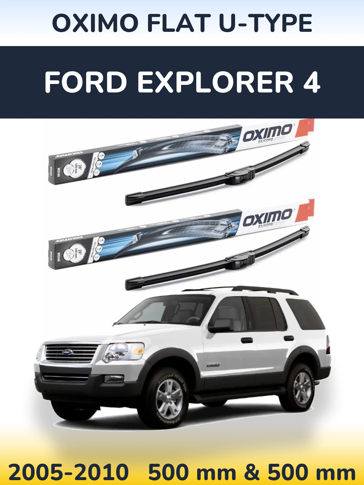 Sada předních stěračů Oximo Flat U-type 500 a 500 mm pro Ford Explorer 4 2005-2010