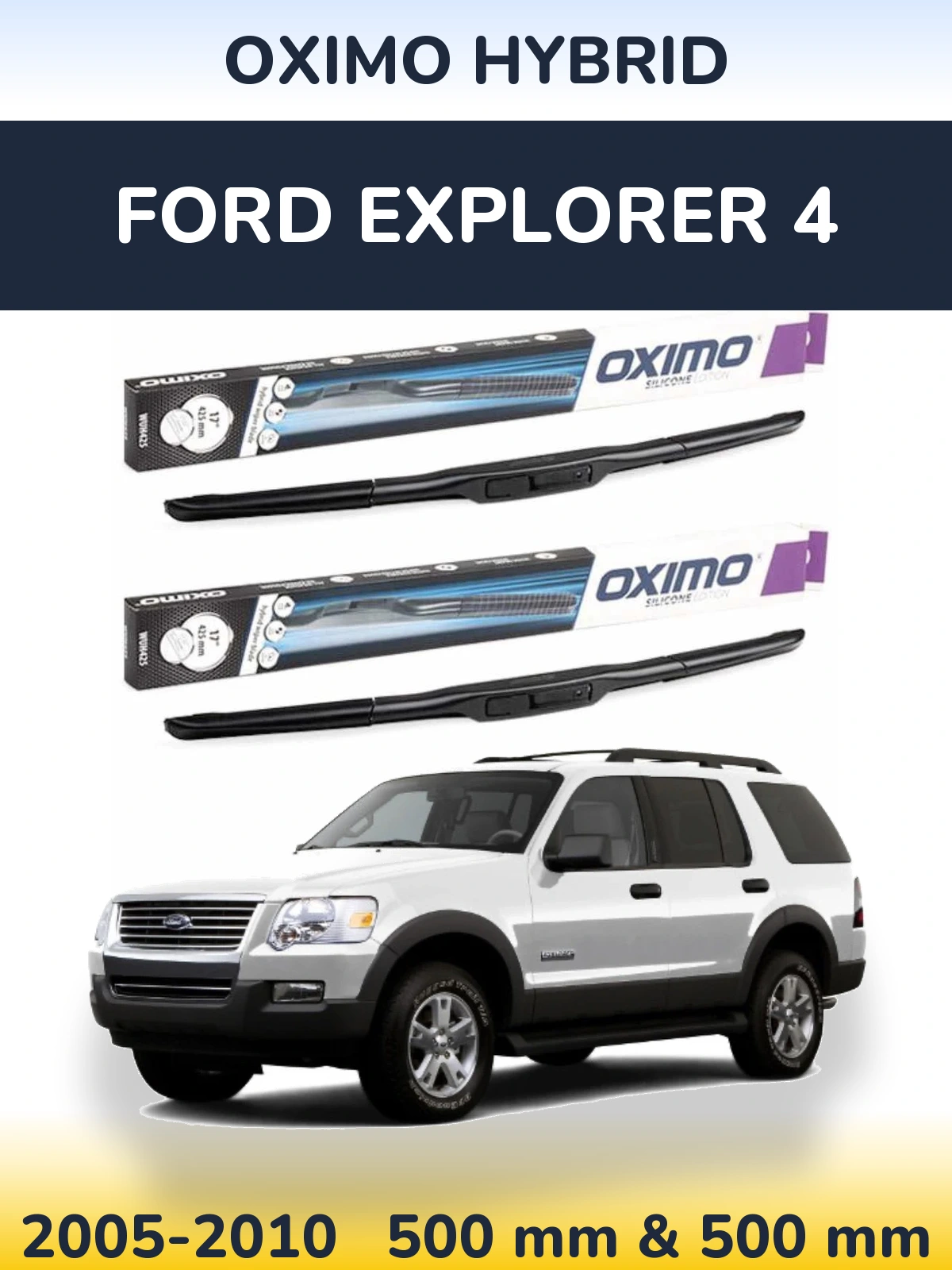Sada předních stěračů Oximo Hybrid 500 a 500 mm pro Ford Explorer 4 2005-2010