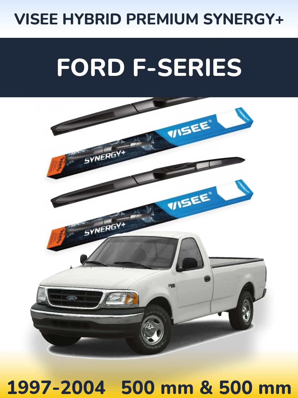 Sada předních stěračů VISEE HYBRID PREMIUM SYNERGY+ 500 a 500 mm pro Ford F-series 1997-2004