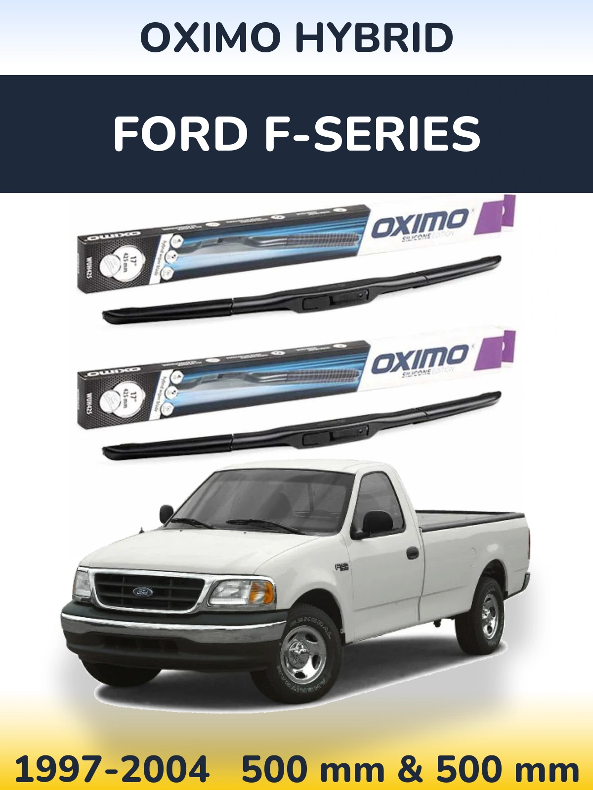 Sada předních stěračů Oximo Hybrid 500 a 500 mm pro Ford F-series 1997-2004