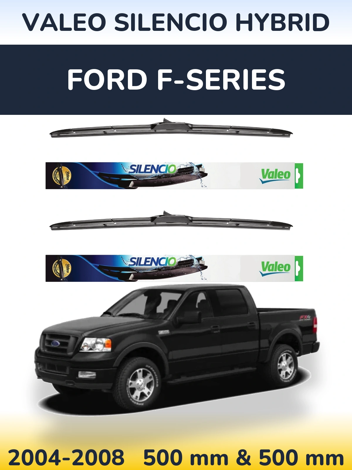 Sada předních stěračů Valeo Silencio Hybrid 500 a 500 mm pro Ford F-series 2004-2008