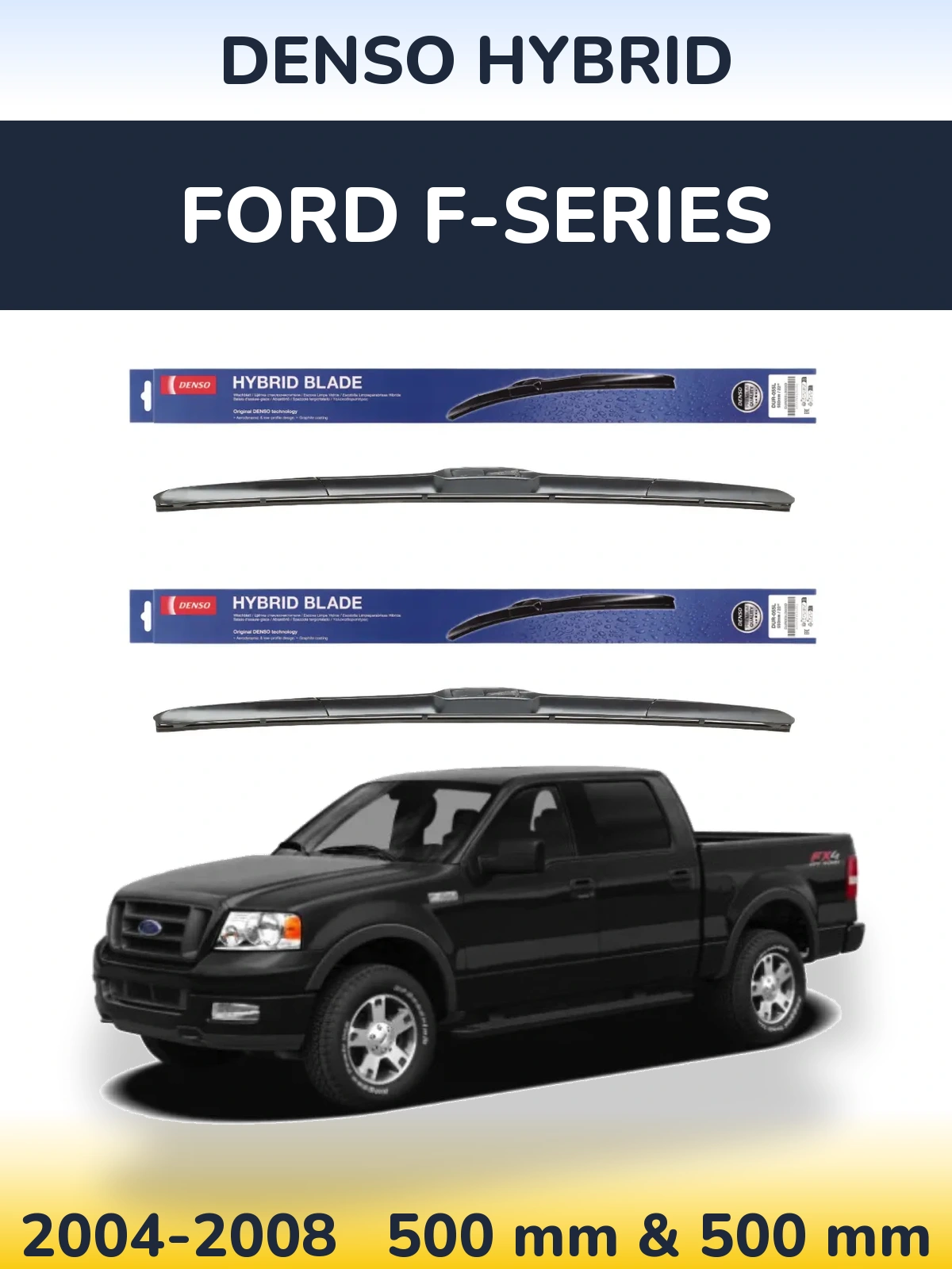 Sada předních stěračů Denso Hybrid 500 a 500 mm pro Ford F-series 2004-2008