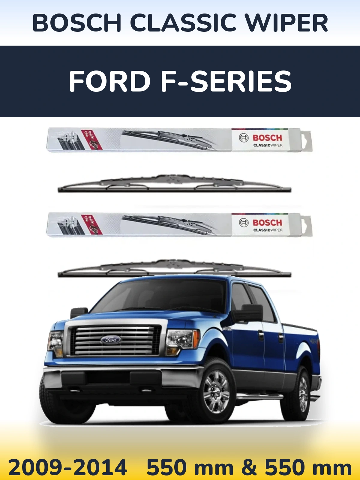 Sada předních stěračů BOSCH Classic Wiper 550 a 550 mm pro Ford F-series 2009-2014
