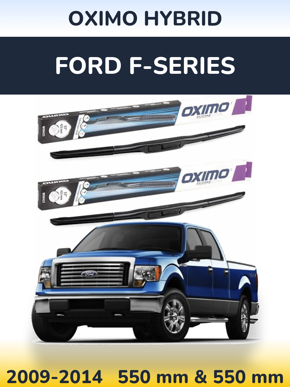 Sada předních stěračů Oximo Hybrid 550 a 550 mm pro Ford F-series 2009-2014