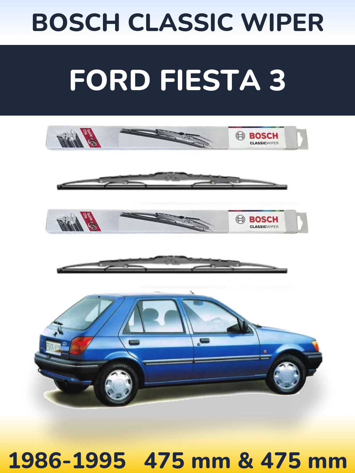 Sada předních stěračů BOSCH Classic Wiper 475 a 475 mm pro Ford Fiesta 3 1986-1995