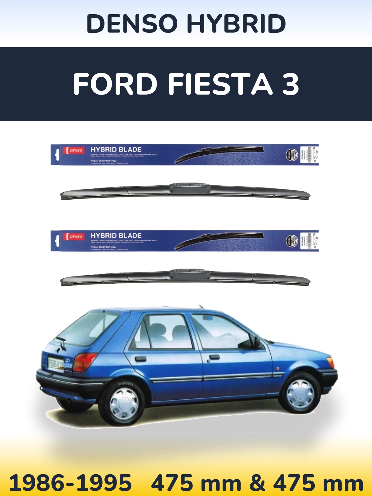 Sada předních stěračů Denso Hybrid 475 a 475 mm pro Ford Fiesta 3 1986-1995