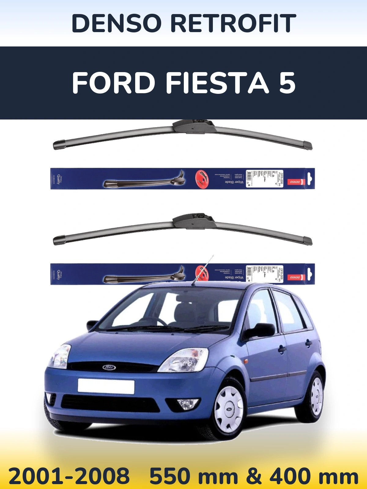Sada předních stěračů Denso Retrofit 550 a 400 mm pro Ford Fiesta 5 2001-2008
