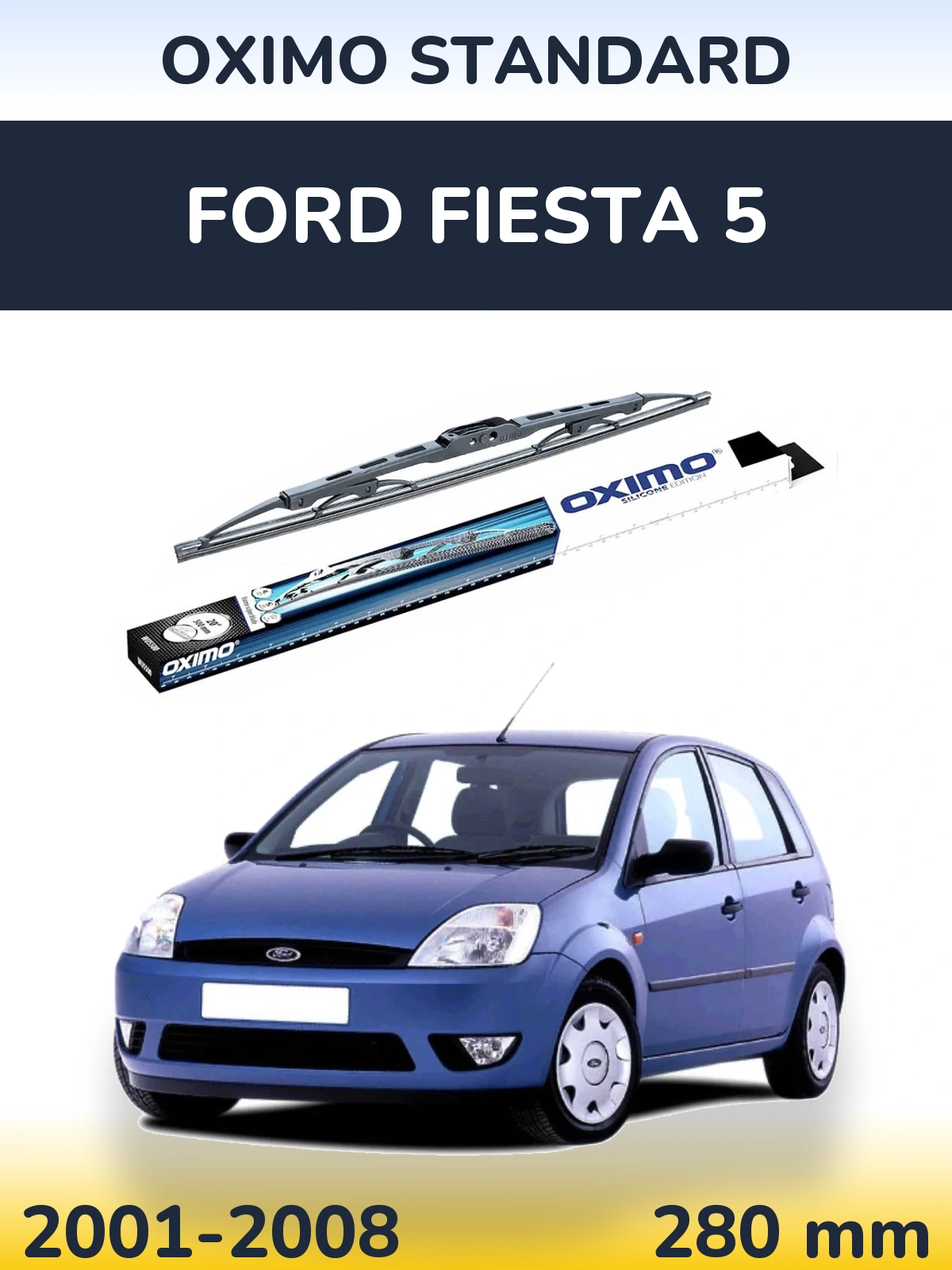 Zadní stěrač Oximo Standard 275 mm pro Ford Fiesta 5 2001-2008