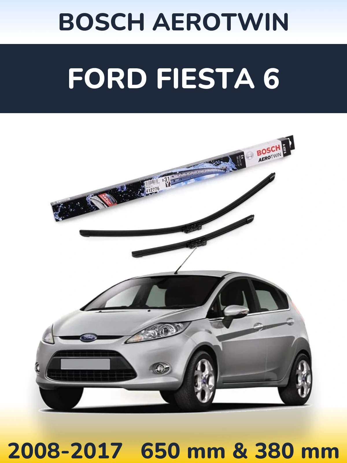 Комплект передніх щіток BOSCH AeroTwin 650 & 380 мм для Ford Fiesta 6 2008-2017