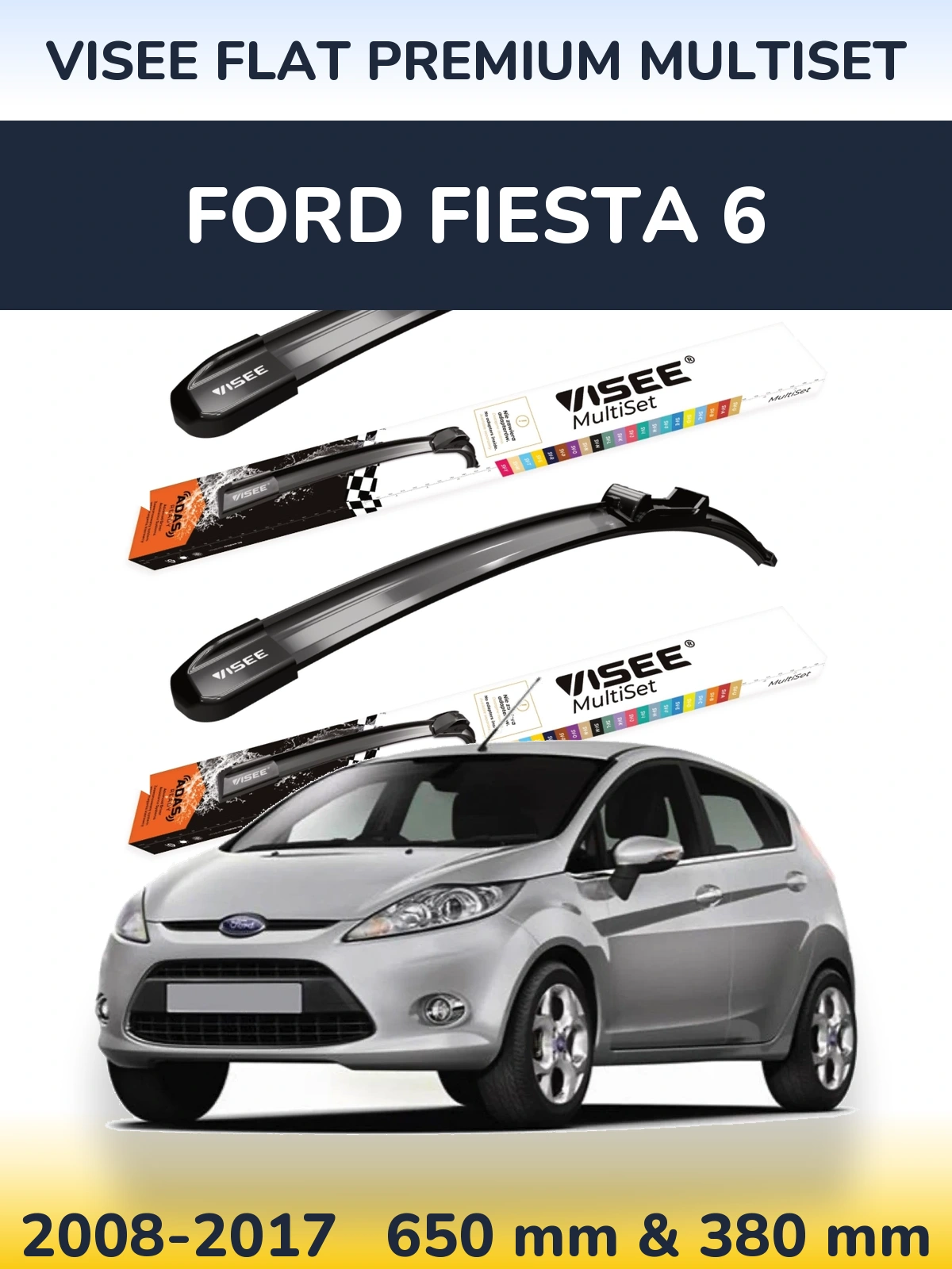 Sada předních stěračů VISEE FLAT PREMIUM MultiSet 650 a 380 mm pro Ford Fiesta 6 2008-2017