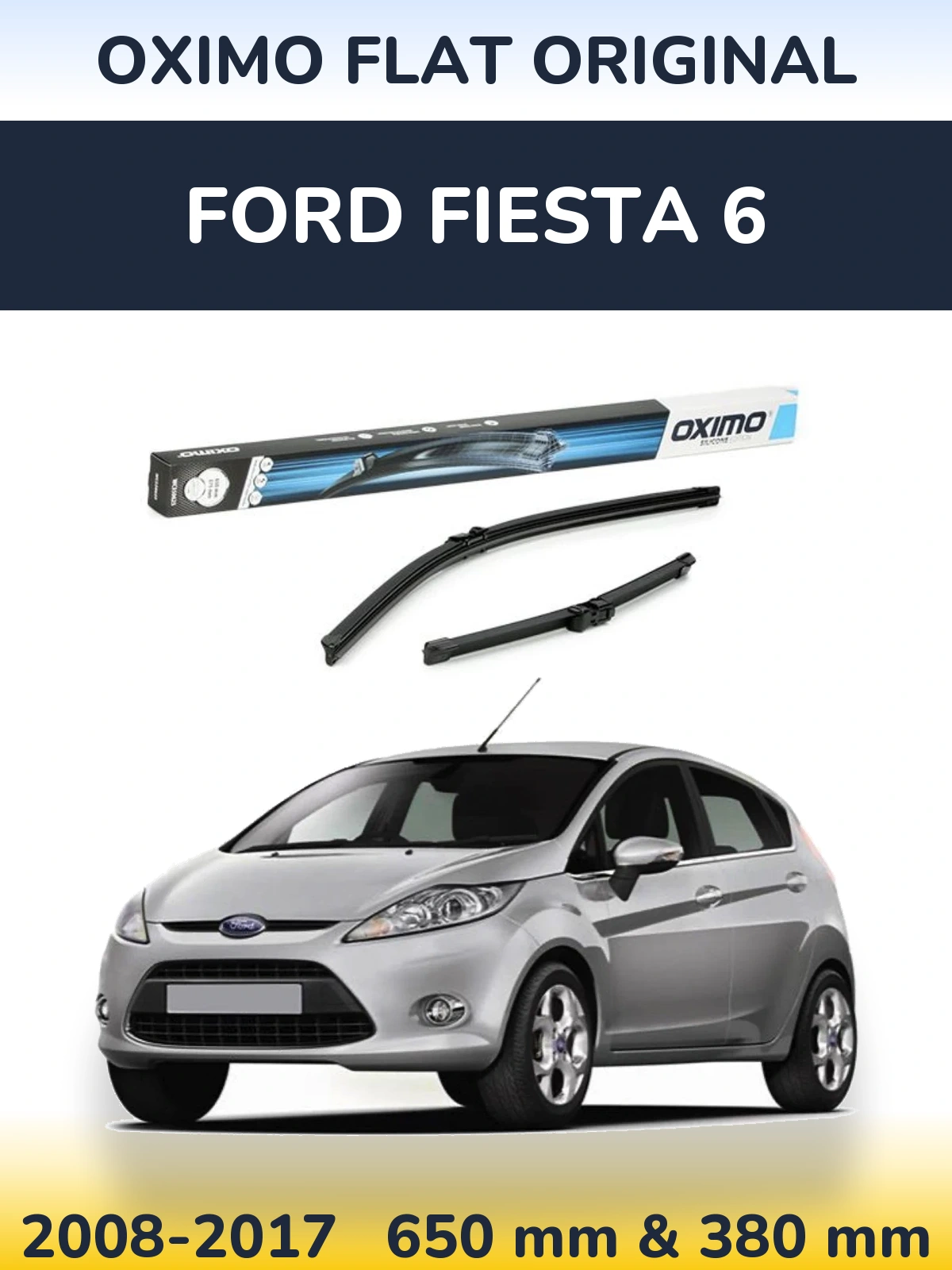 Комплект передніх щіток Oximo Flat Original 650 & 375 мм для Ford Fiesta 6 2008-2017