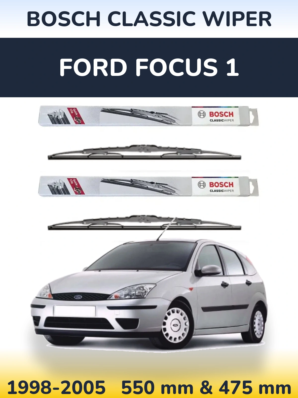 Комплект передніх щіток BOSCH Classic Wiper 550 & 475 мм для Ford Focus 1 1998-2005