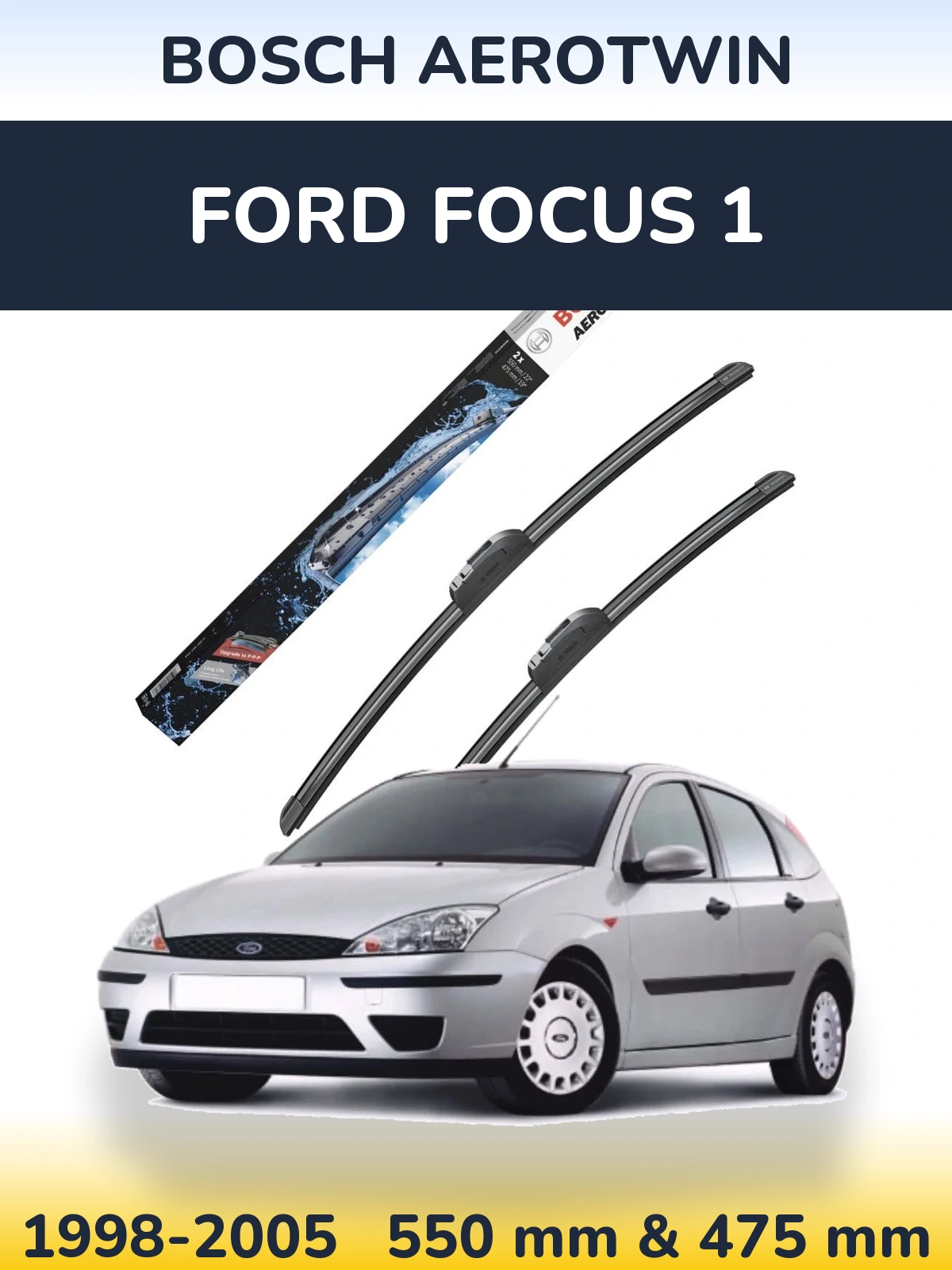 Комплект передніх щіток BOSCH AeroTwin 550 & 475 мм для Ford Focus 1 1998-2005