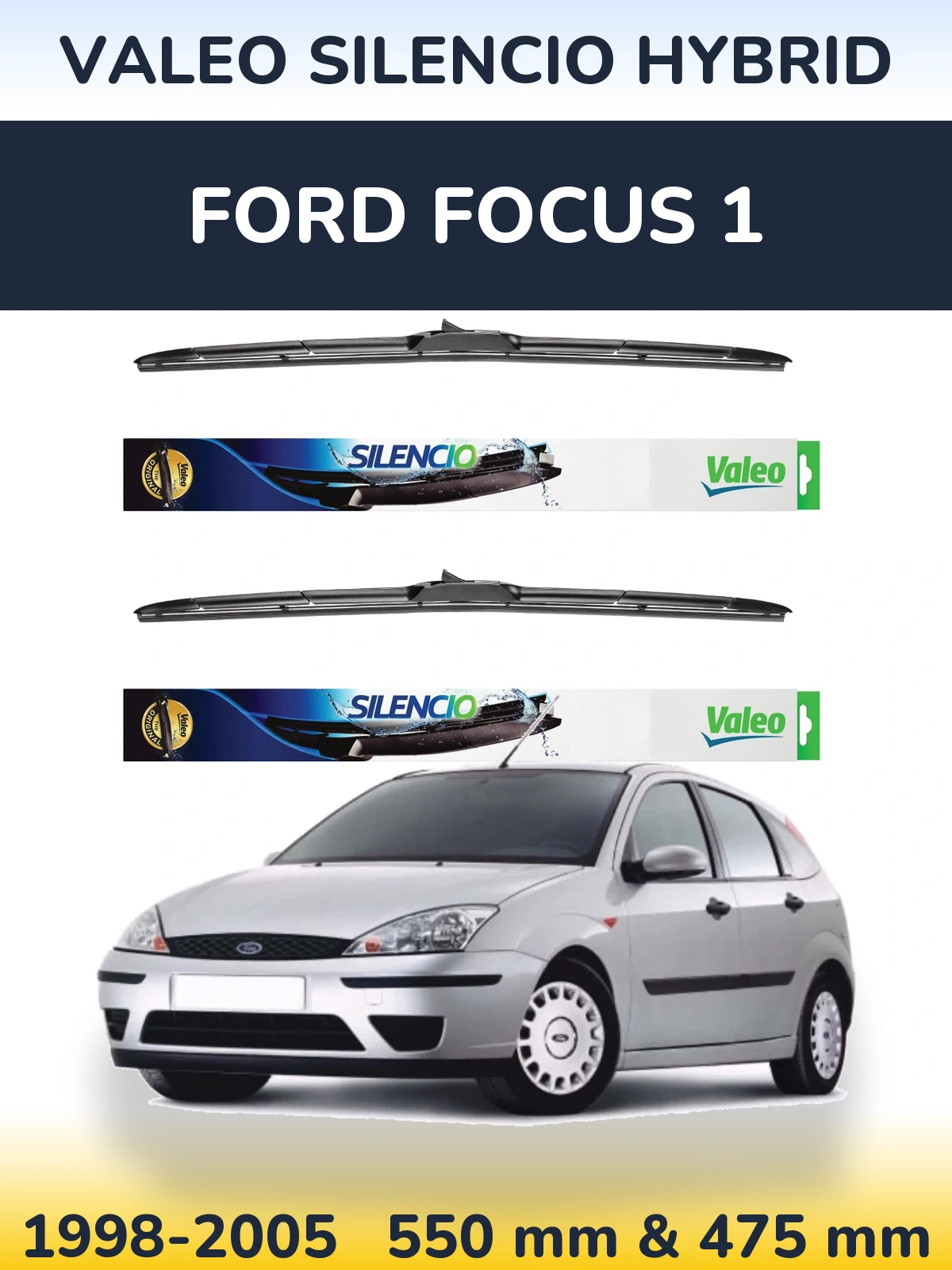 Sada předních stěračů Valeo Silencio Hybrid 550 a 475 mm pro Ford Focus 1 1998-2005