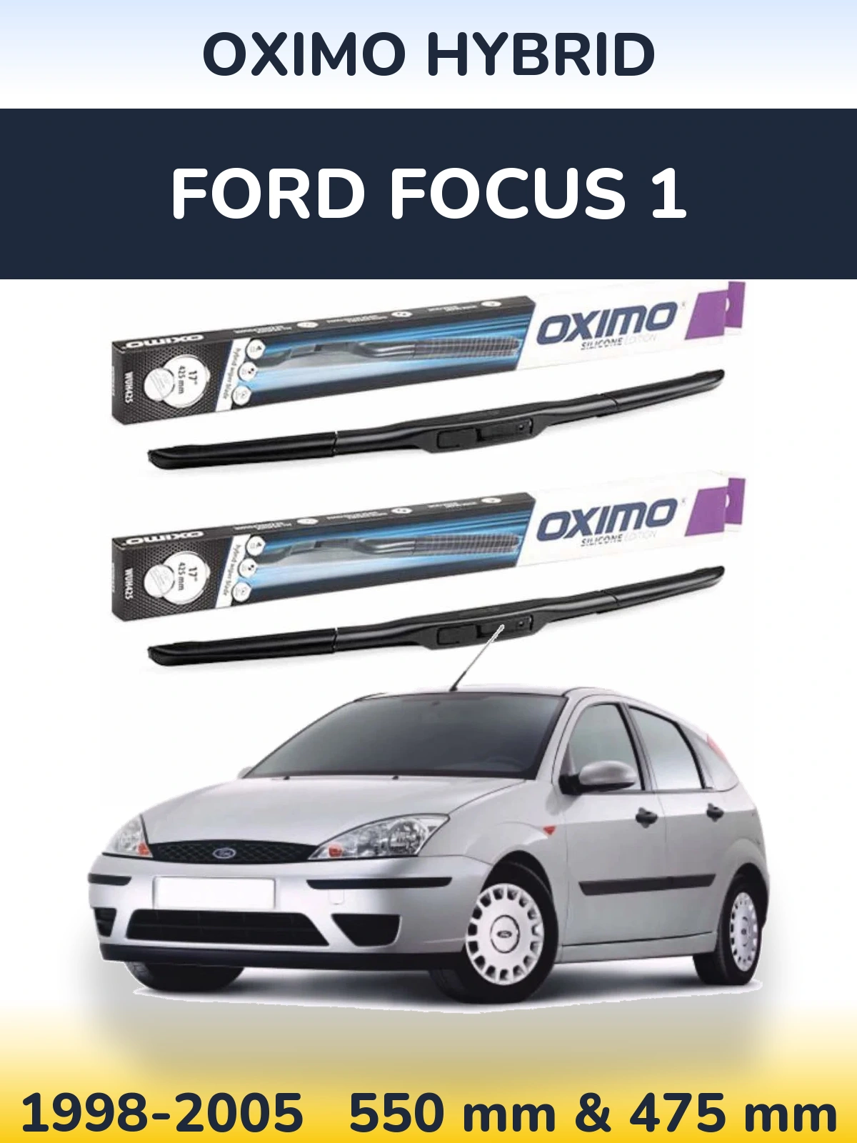 Sada předních stěračů Oximo Hybrid 550 a 475 mm pro Ford Focus 1 1998-2005