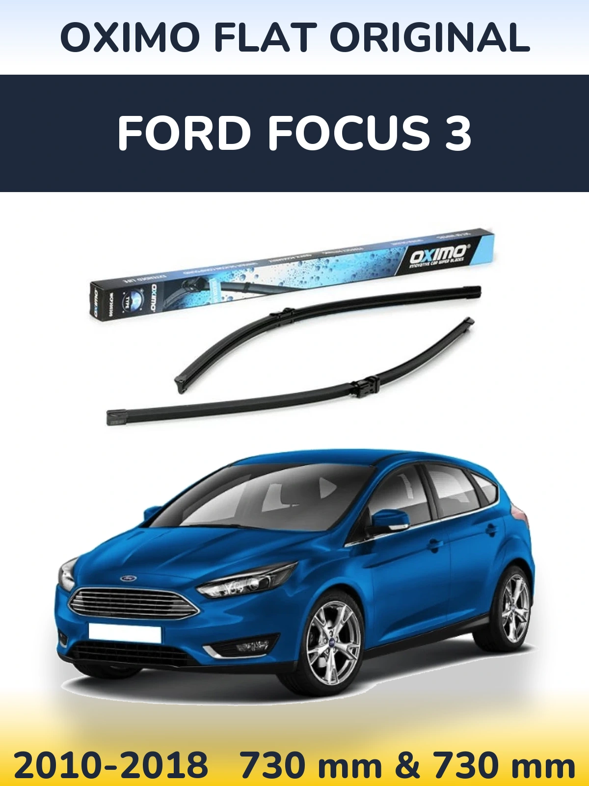 Sada předních stěračů Oximo Flat Original 700 a 700 mm pro Ford Focus 3 2010-2018