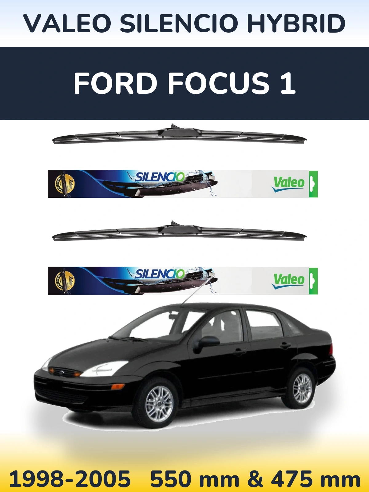Sada předních stěračů Valeo Silencio Hybrid 550 a 475 mm pro Ford Focus 1 1998-2005