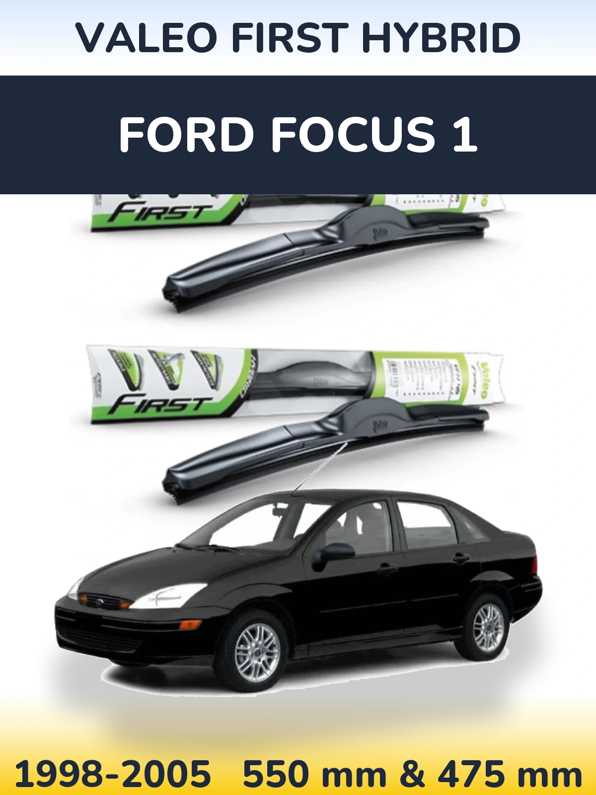 Sada předních stěračů Valeo First Hybrid 550 a 475 mm pro Ford Focus 1 1998-2005