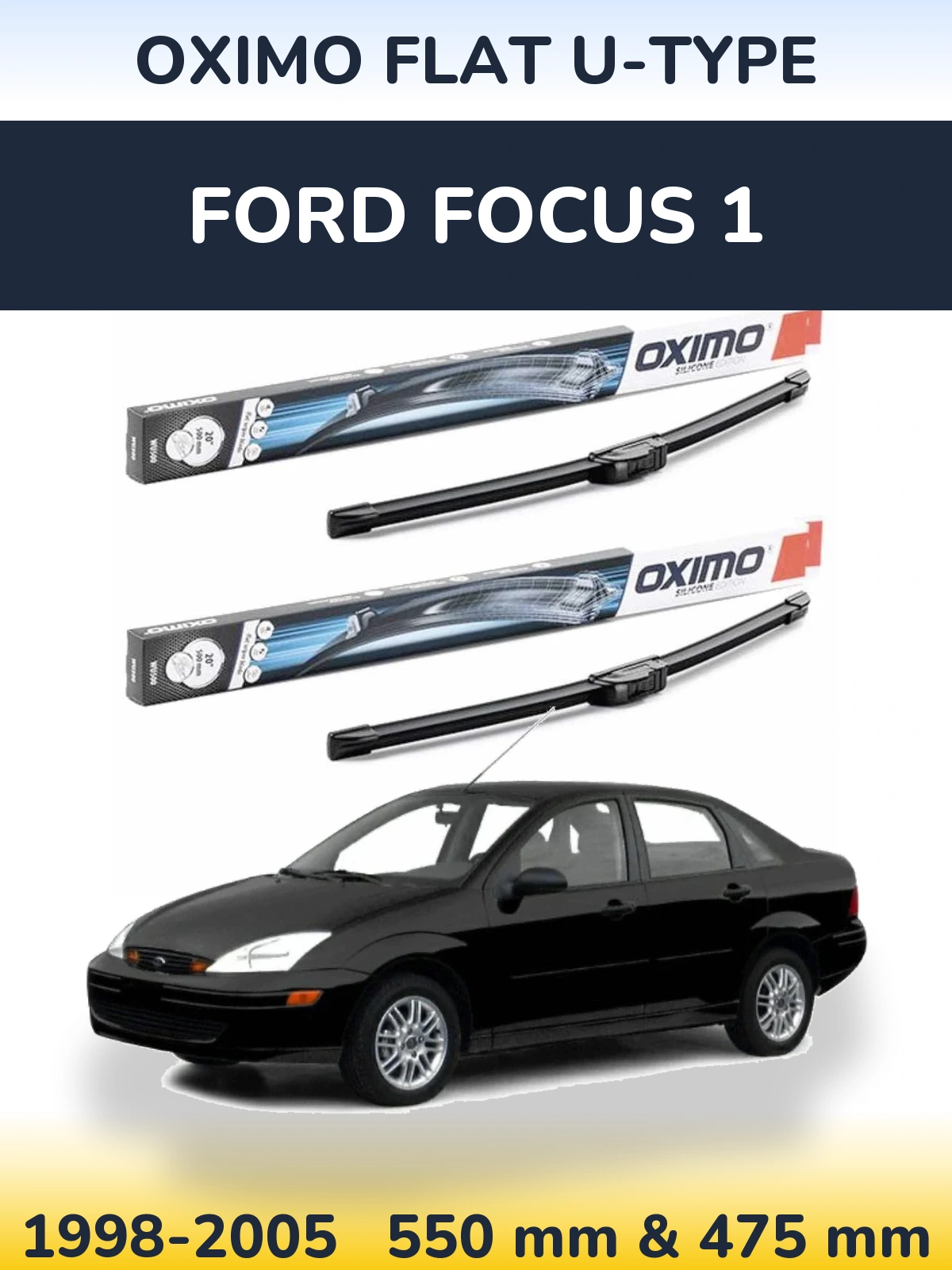 Sada předních stěračů Oximo Flat U-type 550 a 475 mm pro Ford Focus 1 1998-2005