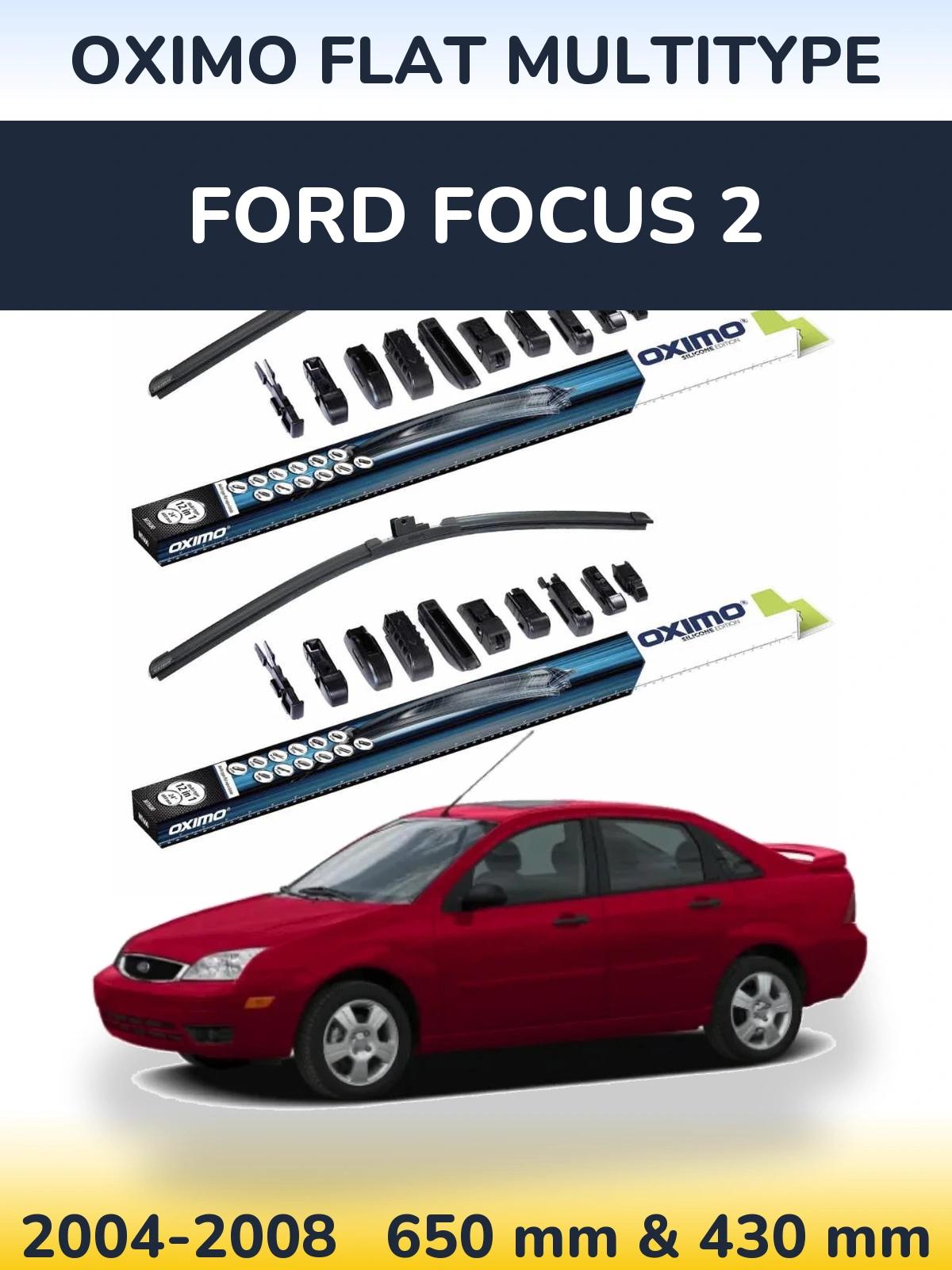 Sada předních stěračů Oximo Flat MultiType 650 a 430 mm pro Ford Focus 2 2004-2008