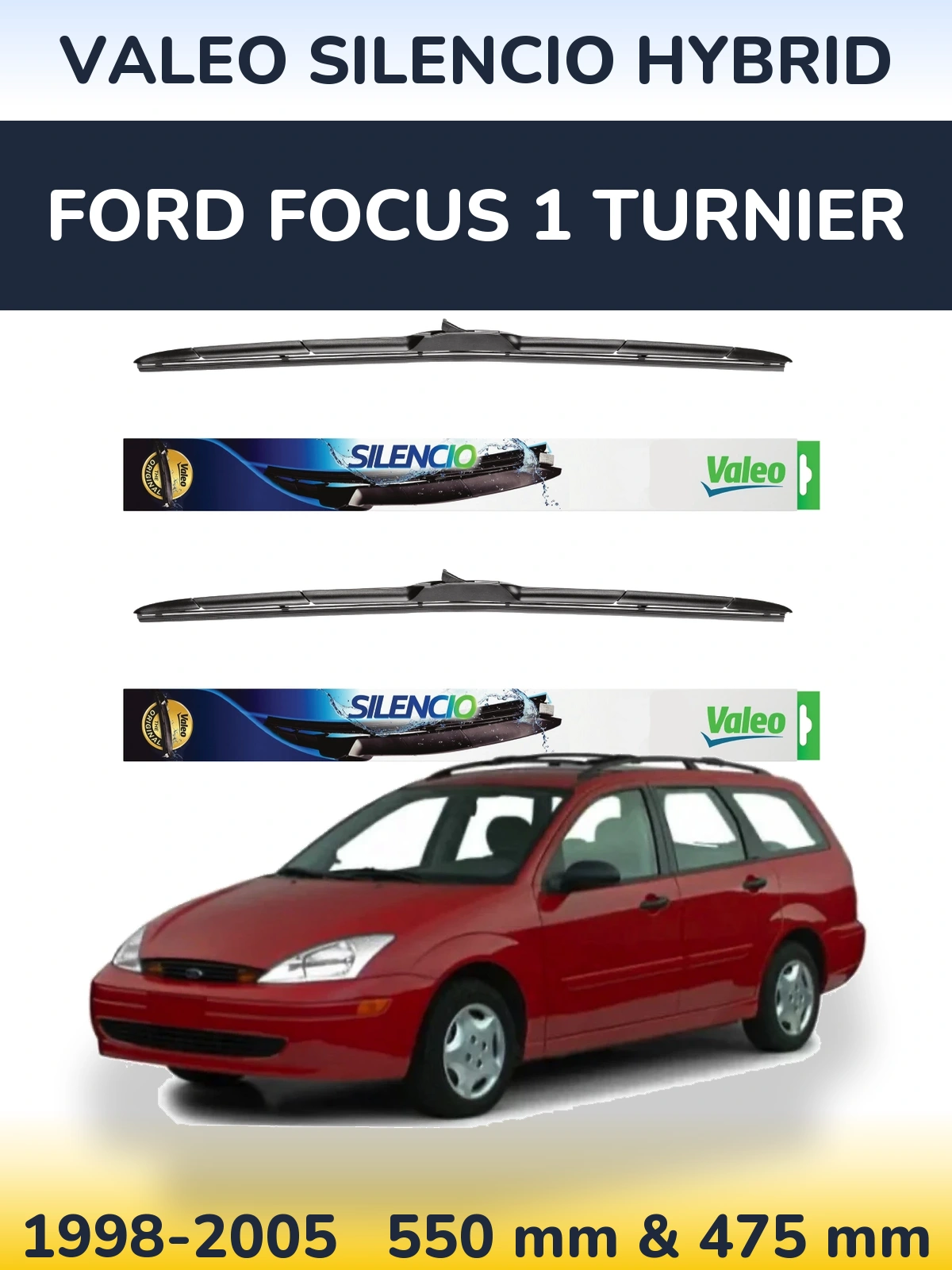Sada předních stěračů Valeo Silencio Hybrid 550 a 475 mm pro Ford Focus 1 Turnier 1998-2005