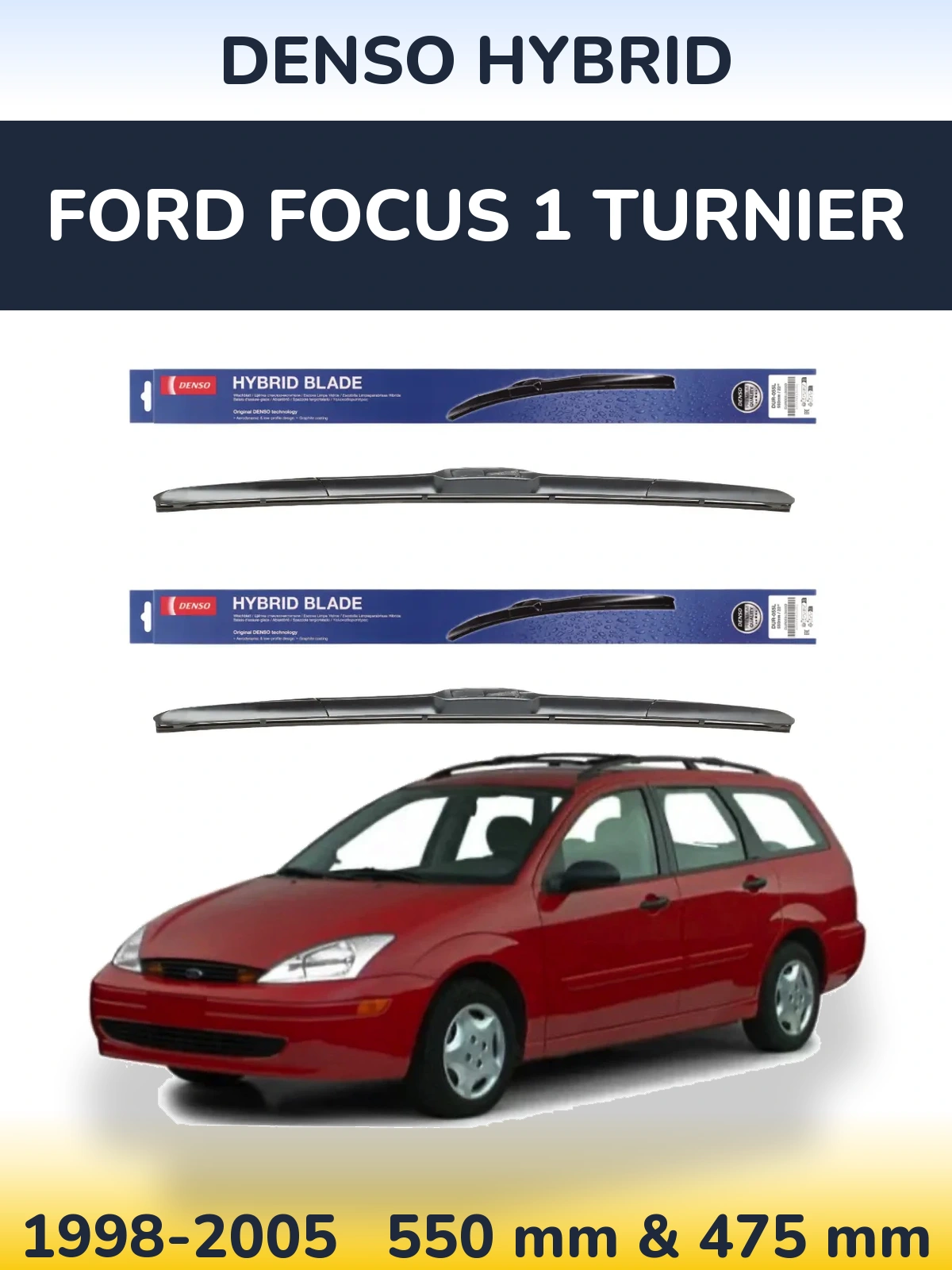 Sada předních stěračů Denso Hybrid 550 a 475 mm pro Ford Focus 1 Turnier 1998-2005