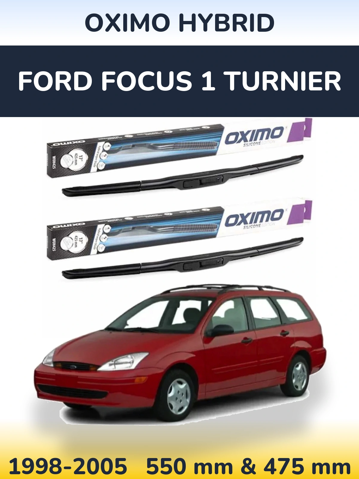 Sada předních stěračů Oximo Hybrid 550 a 475 mm pro Ford Focus 1 Turnier 1998-2005