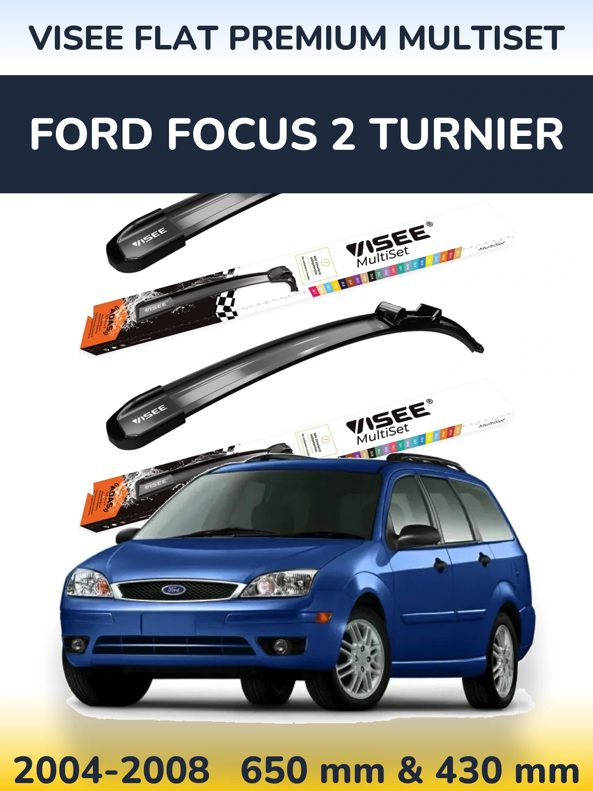 Sada předních stěračů VISEE FLAT PREMIUM MultiSet 650 a 430 mm pro Ford Focus 2 Turnier 2004-2008