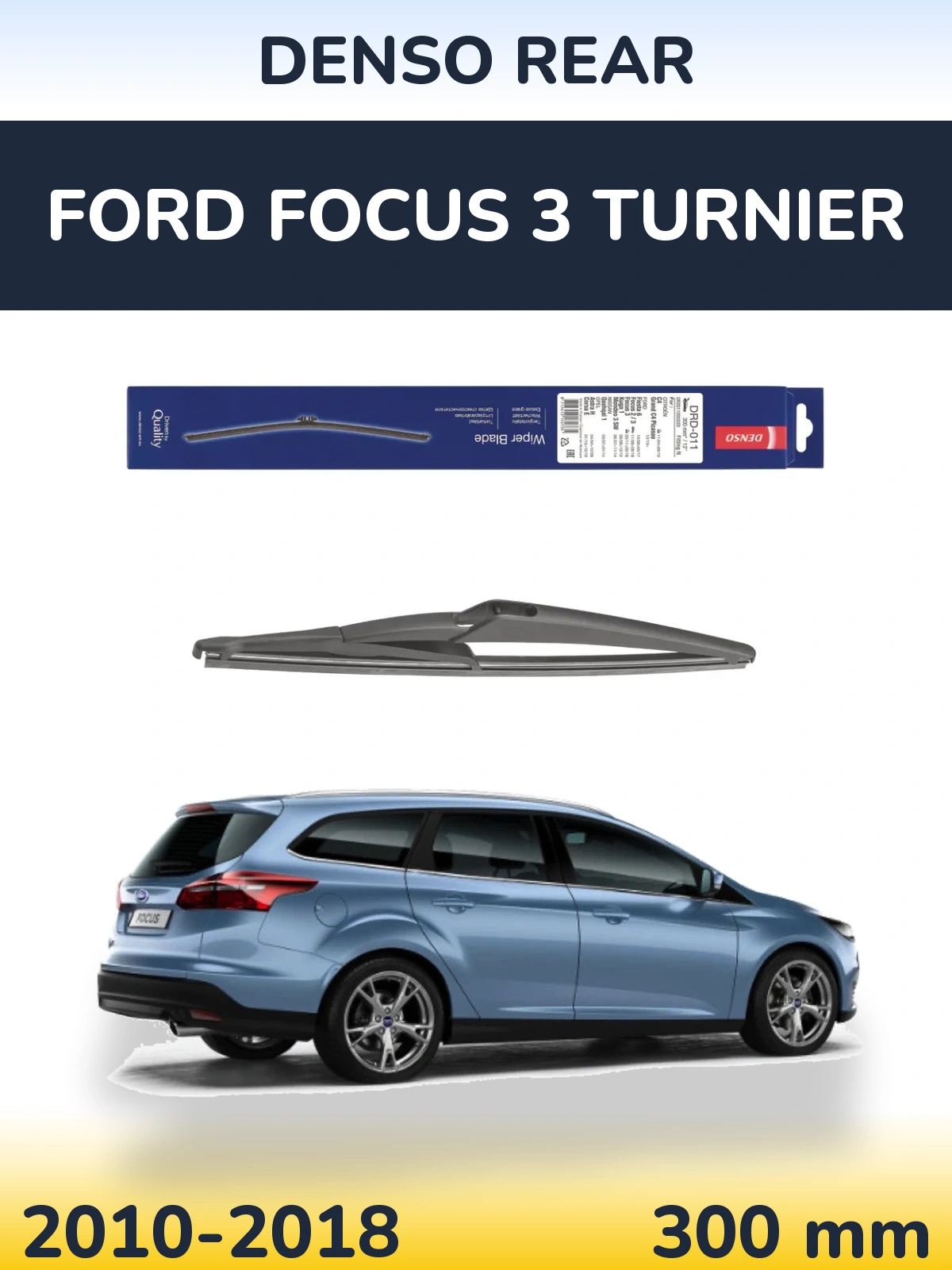 Zadní stěrač Denso Rear 300 mm pro Ford Focus 3 Turnier 2010-2018