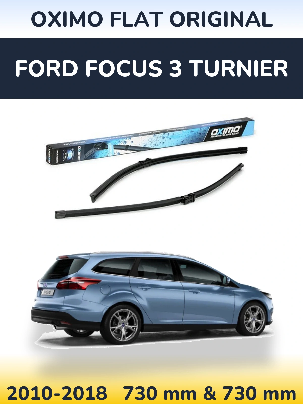 Sada předních stěračů Oximo Flat Original 700 a 700 mm pro Ford Focus 3 Turnier 2010-2018