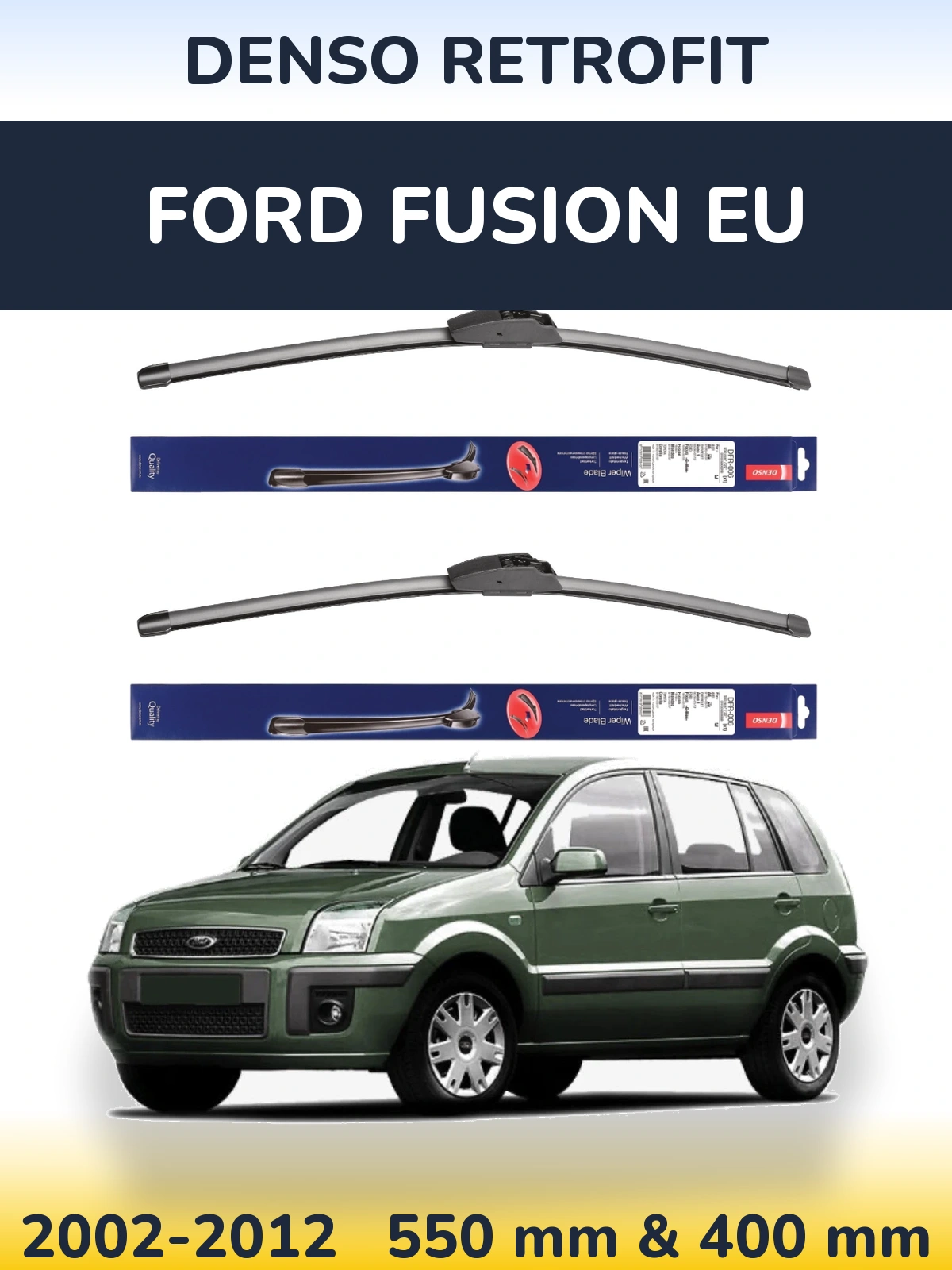 Sada předních stěračů Denso Retrofit 550 a 400 mm pro Ford Fusion EU 2002-2012