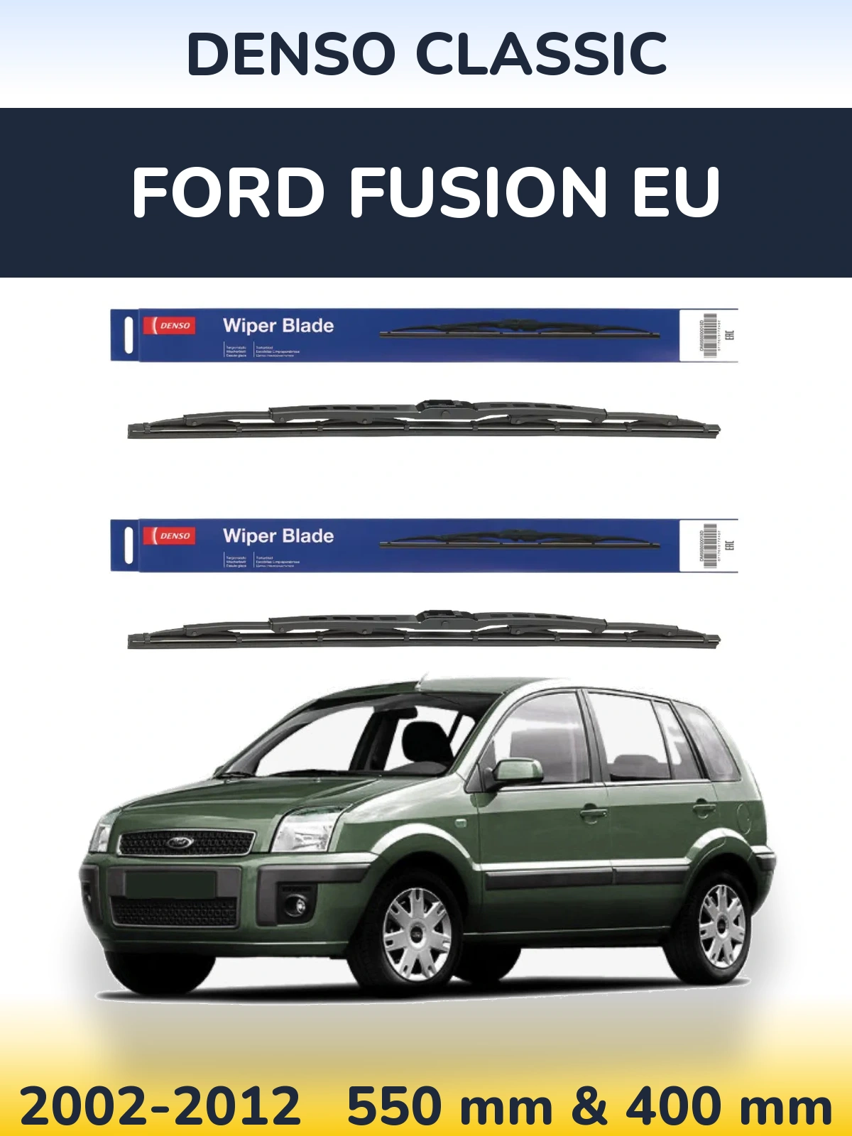 Комплект передніх щіток Denso Classic 550 & 400 мм для Ford Fusion EU 2002-2012