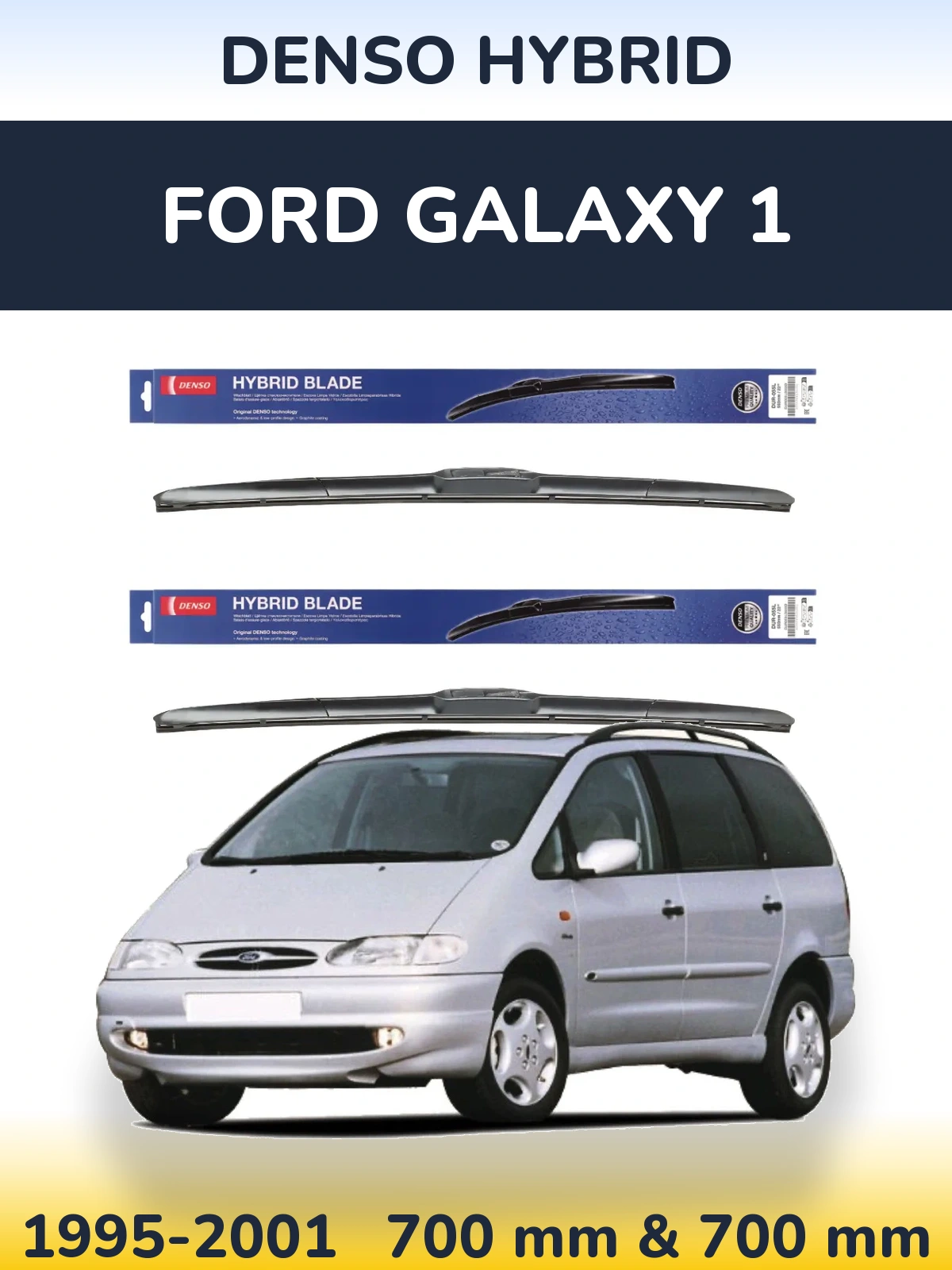 Sada předních stěračů Denso Hybrid 700 a 700 mm pro Ford Galaxy 1 1995-2001