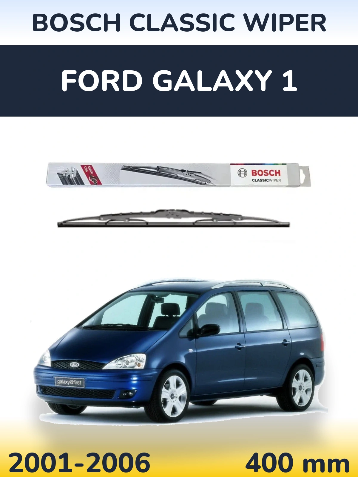 Zadní stěrač BOSCH Classic Wiper 400 mm pro Ford Galaxy 1 2001-2006