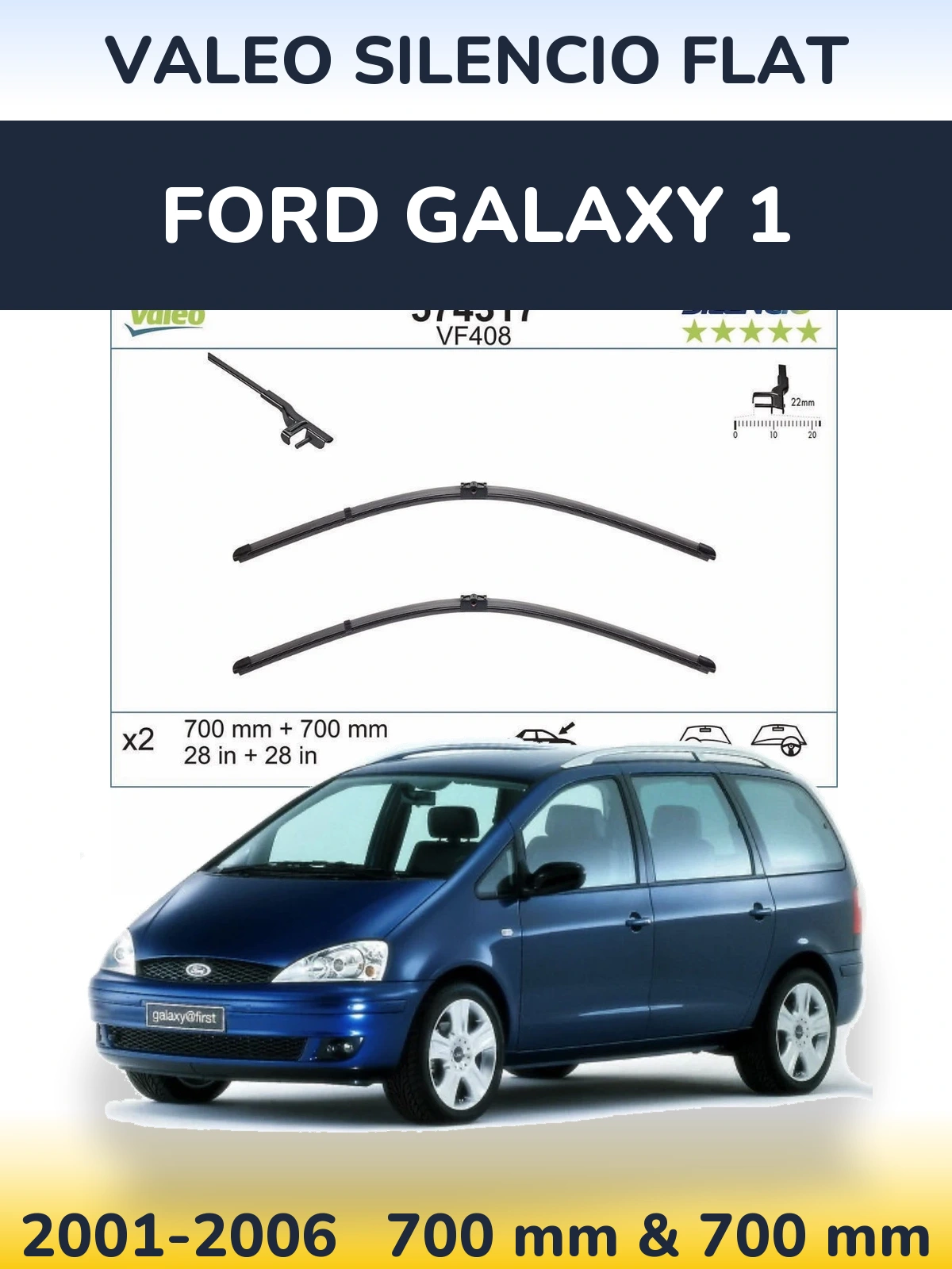 Sada předních stěračů Valeo Silencio Flat 700 a 700 mm pro Ford Galaxy 1 2001-2006