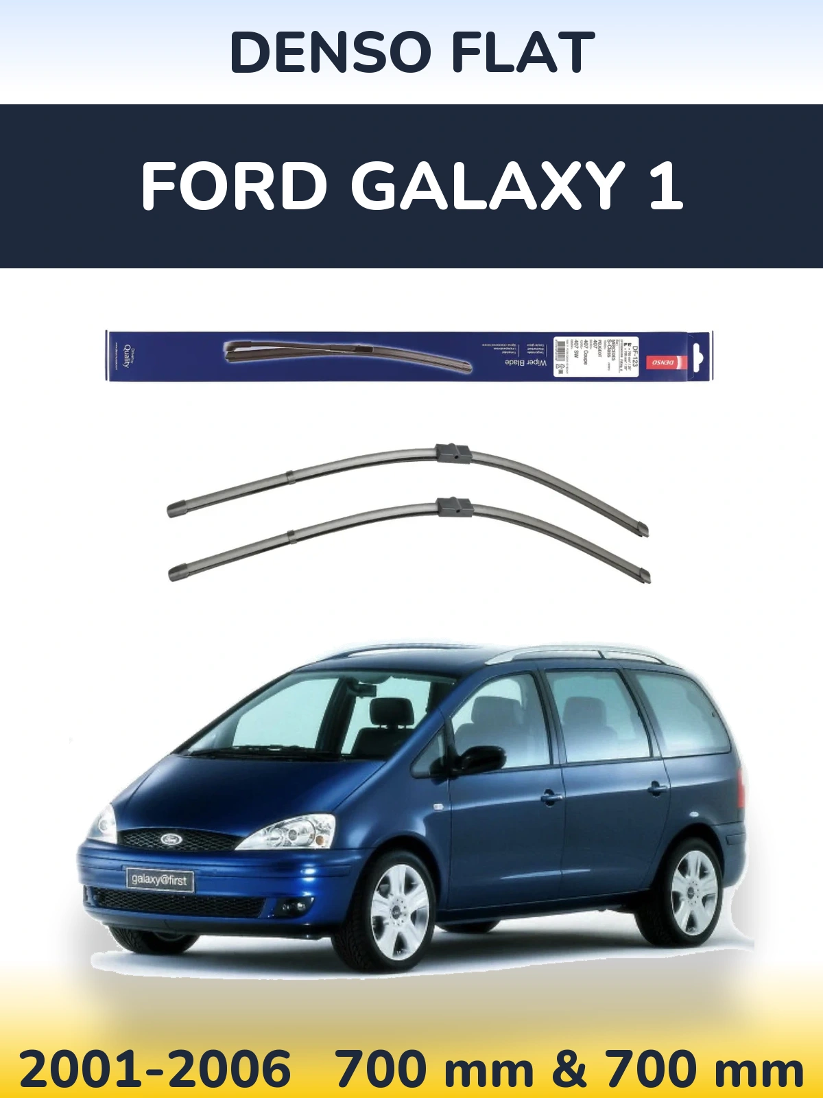 Sada předních stěračů Denso Flat 700 a 700 mm pro Ford Galaxy 1 2001-2006