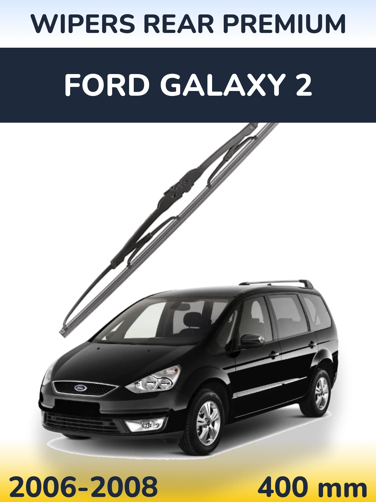 Zadní stěrač WIPERS REAR PREMIUM 400 mm pro Ford Galaxy 2 2006-2008