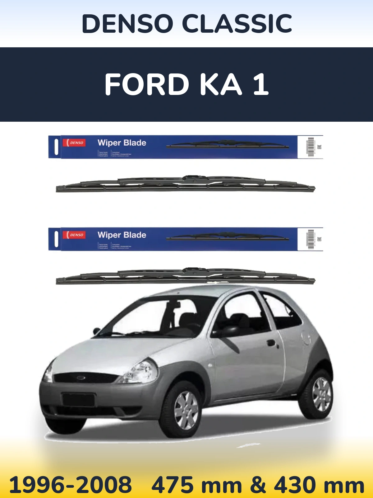 Sada předních stěračů Denso Classic 475 a 430 mm pro Ford Ka 1 1996-2008