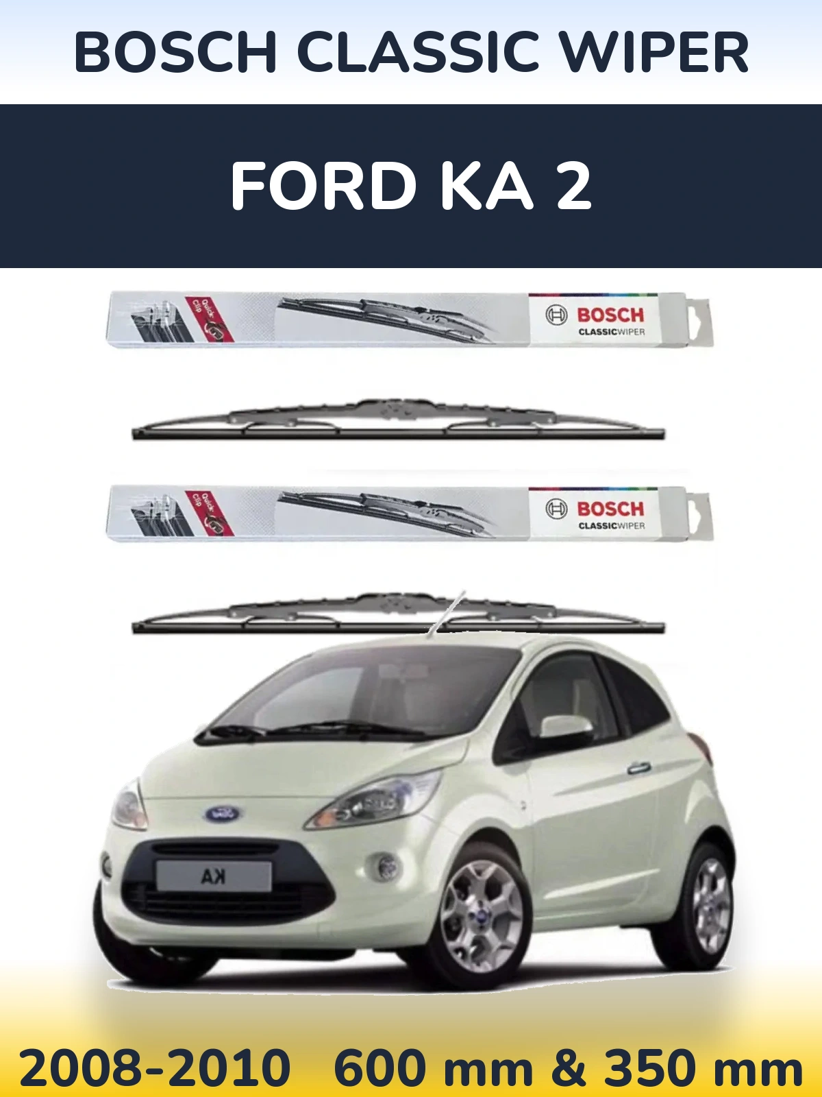 Sada předních stěračů BOSCH Classic Wiper 600 a 340 mm pro Ford Ka 2 2008-2010