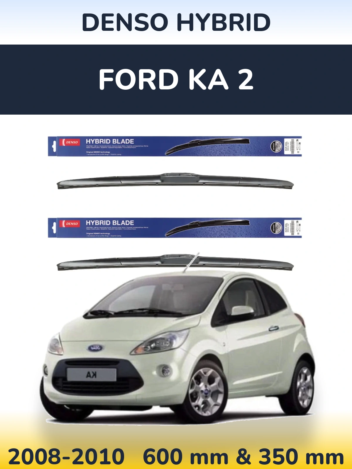 Sada předních stěračů Denso Hybrid 600 a 350 mm pro Ford Ka 2 2008-2010